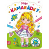 Moje kamarádky - Omalovánka pro nejmenší - Aksjomat