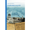 O koľko lásky som prišla - Frühwaldová Alica