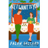 All I Want Is You - Falon Ballard
