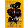 Honey in Her Veins