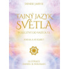 Tajný jazyk světla (Denise Jarvie)(Brožovaná)