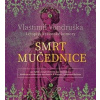 Smrt mučednice - Vondruška Vlastimil