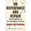 On Repentance and Repair