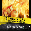 Krv nie je voda - Dominik Dán - online doručenie