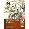 The Italian Wars: Volume 4: The Battle of Ceresole 1544 - The Crushing Defeat of the Imperial Army (Predonzani Massimo)