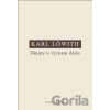 Dějiny a význam dějin - Karl Löwith