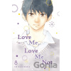 Love Me, Love Me Not Volume 8 - lo Sakisaka
