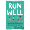 Run Well - Dr Juliet McGrattan