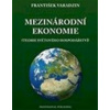Mezinárodní ekonomie (teorie svět. hospodářství) - Varadzin František