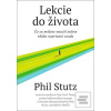 Lekcie do života (Phil Stutz)