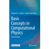 Basic Concepts in Computational Physics - Stickler, Benjamin A.
