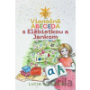 Vianočná ABECEDA s Elžbietkou a Jankom - Lucia Golinska