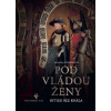 Pod vládou ženy Rytier bez kráľa I.