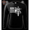 Moto mikina Born to Ride