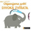 Objevujeme svět! Divoká zvířata (Nathalie Choux)
