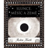 Slunce, Měsíc a Země - Robin Heath