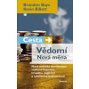 Cesta/Vědomí – Nová měna - Brandon Bays, Billett Kevin
