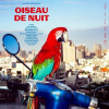Antoine Corriveau: Oiseau De Nuit - Music on Vinyl