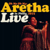 Franklin Aretha • Oh Me Oh My: Aretha Live In Philly / RSD LP