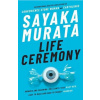 Life Ceremony