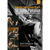 BACH J.S.: St John Passion - Janovy pašije BWV245 (DVD)