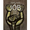 ​Jób, Člověk soudí Boha - Raus Daniel