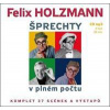 Šprechty v plném počtu - Holzmann Felix