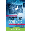 E-kniha Digitálna demencia - Manfred Spitzer