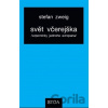 Svět včerejška - Stefan Zweig