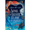 Song of Silver, Flame Like Night - Amélie Wen Zhao