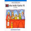 Doba krále Karla IV. (14. století) - Eva Semotanová, Jaromír Palme