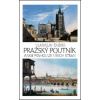Pražský poutník aneb Prahou ze všech stran - Vladislav Dudák