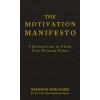 Motivation Manifesto