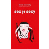 Sex je sexy - Daniel Pískovský