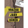 Vražda jako dárek