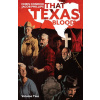That Texas Blood 2 - Chris Condon, Jacob Phillips (Ilustrátor)