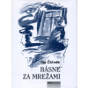Básne za mrežami (Ilja Čičvák)
