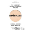 Empty Planet : The Shock of Global Population Decline - John Ibbitson, Darrell Bricker