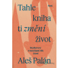 Tahle kniha ti změní život - Aleš Palán - online doručenie