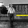 Eros Ramazzotti: Vita Ce N'e - Eros Ramazzotti