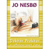 Doktor Proktor a veľká lúpež zlata (Doktor Proktor 4) - Jo Nesbo