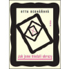 Jak jsme hledali obrazy - Otta Bednářová