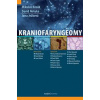 Kraniofaryngeomy - Mikuláš Kosák, David Netuka, Jana Ježková