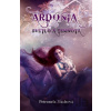 Ardónia - svetlo a temnota - Petronela Stachová
