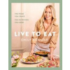Live to Eat - Emily English, Orion Publishing Co