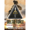 Delta Force - Elitní protiteroristická jednotka americké armády - Charlie A. Beckwith, Donald Knox