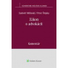 Zákon o advokácii - Ľudovít Mičinský, Peter Štrpka