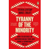 Tyranny of the Minority - Steven Levitsky, Daniel Ziblatt, Penguin Books Ltd
