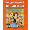 Rozprávkový šlabikár O Snehulienke - nové vydanie - Miroslav Pogran
