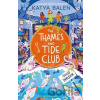 The Thames and Tide Club: Squid Invasion - Katya Balen
